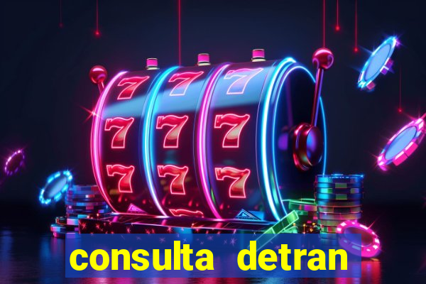 consulta detran bahia placa